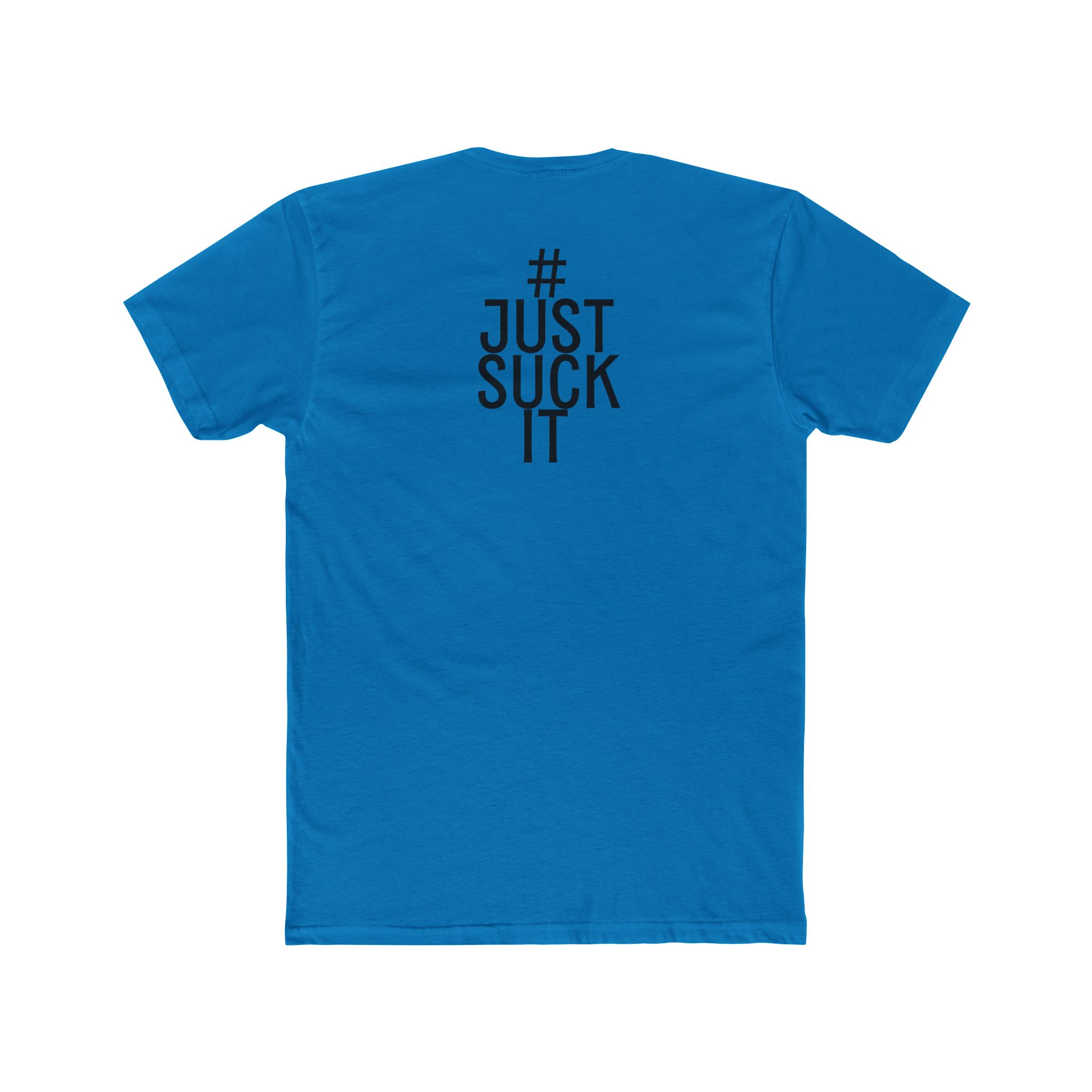 Just Suck It T-Shirt view 13